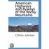 American Highways and Byways of the Rocky Mountains