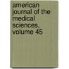American Journal of the Medical Sciences, Volume 45 by Southern Societ