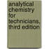 Analytical Chemistry for Technicians, Third Edition