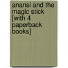 Anansi and the Magic Stick [With 4 Paperback Books] by Eric A. Kimmel