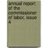 Annual Report Of The Commissioner Of Labor, Issue 4