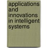 Applications And Innovations In Intelligent Systems door Onbekend