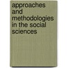 Approaches and Methodologies in the Social Sciences door Onbekend