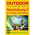 Ausrüstung 2 für Camp und Küche. OutdoorHandbuch
