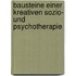 Bausteine einer kreativen Sozio- und Psychotherapie