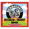 Ben and Jerry's Homemade Ice Cream and Dessert Book door Jerry Greenfield