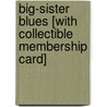 Big-Sister Blues [With Collectible Membership Card] door Madonna