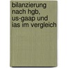 Bilanzierung Nach Hgb, Us-gaap Und Ias Im Vergleich door Frank Eggloff