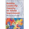 Building Leadership Capacity For School Improvement door Linda Lambert