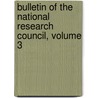 Bulletin Of The National Research Council, Volume 3 by National Resear
