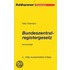 Bundeszentralregistergesetz. Kommentar und Nachtrag