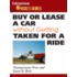 Buy or Lease a Car Without Getting Taken for a Ride