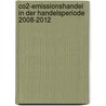 Co2-emissionshandel In Der Handelsperiode 2008-2012 door Gunnar Möller