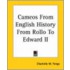 Cameos From English History From Rollo To Edward Ii