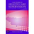 Case Studies in Health Care Supervision, Second Ed.