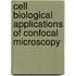 Cell Biological Applications Of Confocal Microscopy