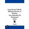 Cenni Storici Della R. Biblioteca Estense In Modena by Cappelli