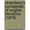 Chambers's Cyclopedia Of English Literature  (1879) door Robert Carruthers