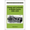 Change And Continuity In British Society, 1800-1850 door Richard Brown