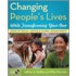 Changing People's Lives While Transforming Your Own