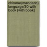 Chinese(mandarin) Language/30 with Book [With Book] door Onbekend