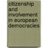 Citizenship And Involvement In European Democracies