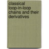 Classical Loop-In-Loop Chains And Their Derivatives door Josephine Reist Smith