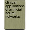 Clinical Applications of Artificial Neural Networks by Richard Dybowski