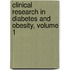 Clinical Research in Diabetes and Obesity, Volume 1
