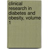Clinical Research in Diabetes and Obesity, Volume 1 door R. Rizza