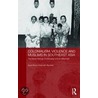 Colonialism, Violence and Muslims in Southeast Asia door Syed Muhd Khairudin Aljunied