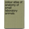 Colour Atlas of Anatomy of Small Laboratory Animals door Popesko Et Al