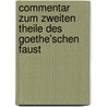 Commentar Zum Zweiten Theile Des Goethe'schen Faust by C. Loewe