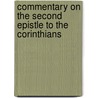 Commentary On The Second Epistle To The Corinthians by Charles Hodge