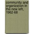 Community And Organization In The New Left, 1962-68