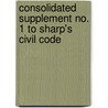Consolidated Supplement No. 1 to Sharp's Civil Code door William Prescott Sharp