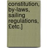 Constitution, By-Laws, Sailing Regulations, £Etc.] door Club Beverly Yacht