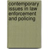 Contemporary Issues in Law Enforcement and Policing door A. Millie