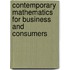 Contemporary Mathematics For Business And Consumers