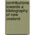 Contributions Towards A Bibliography Of New Zealand