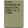 Cook's Handbook For Egypt & The Sudan Vol. 2 (1906) by Sir E.A. Wallis Budge