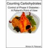 Counting Carbohydrates Control Of Phase Ii Diabetes door Winton N. Petersen