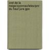 Cret De La Neige/Oyonnax/Lelex/Pnr Du Haut Jura Gps door Onbekend
