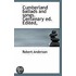 Cumberland Ballads And Songs. Centenary Ed. Edited