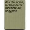 Das Ate Indien, Mt Bsonderer Rucksicht Auf Aegypten door Peter Von Bohlen