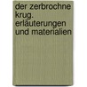 Der zerbrochne Krug. Erläuterungen und Materialien by Heinrich von von Kleist
