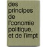Des Principes de L'Conomie Politique, Et de L'Impt