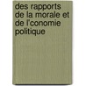 Des Rapports de La Morale Et de L'Conomie Politique door Henri Joseph Lï¿½On Baudrillart