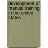 Development Of Manual Training In The United States door Hamilton Ross Smith