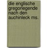 Die Englische Gregorlegende Nach Den Auchinleck Ms. door Saint Gregory